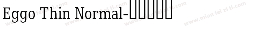 Eggo Thin Normal字体转换